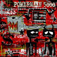 Powerman 5000 - Transform