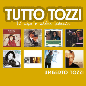 Umberto Tozzi - Tutto Tozzi
