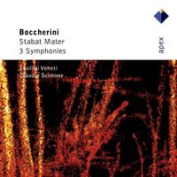 Claudio Scimone & I Solisti Veneti - Boccherini: Stabat Mater & 3 Symphonies