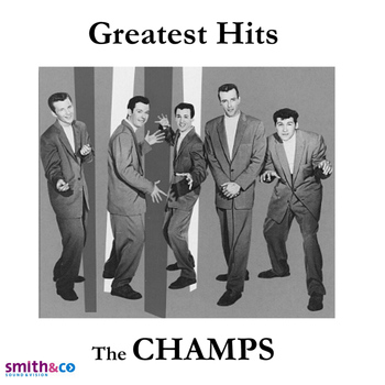 CHAMPS - Greatest Hits