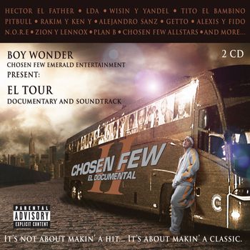 The Chosen Few - El Documental II (Explicit)