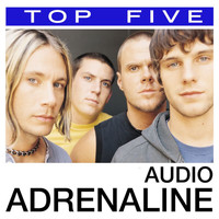 Audio Adrenaline - Top 5: Hits