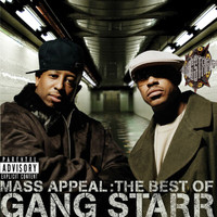 Gang Starr - Mass Appeal: The Best Of Gang Starr (Explicit)