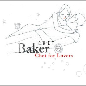 Chet Baker - Chet For Lovers
