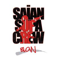 Saian Supa Crew - Blow