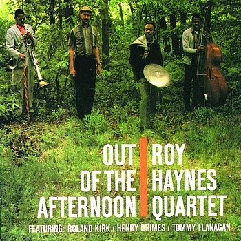 Roy Haynes Quartet - Out Of The Afternoon