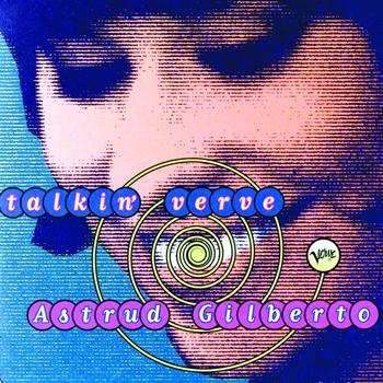 Astrud Gilberto - Talkin' Verve: Astrud Gilberto