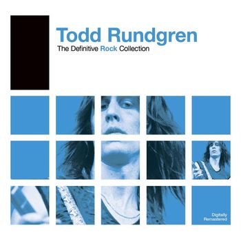 Todd Rundgren - Definitive Rock: Todd Rundgren
