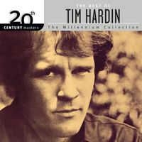 Tim Hardin - 20th Century Masters: The Millennium Collection: Best of Tim Hardin