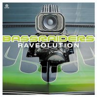 Bassraiders - Raveolution