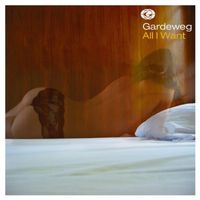 Gardeweg - All I Want