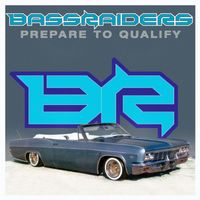 Bassraiders - Prepare to Qualify
