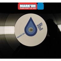 Mark 'Oh - Tears Don't Lie 2002