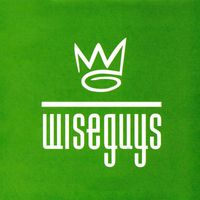 Wiseguys - I've Got You