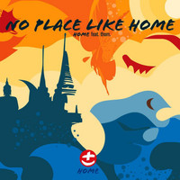Home feat. Thom. - No Place Like Home - Single