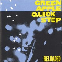 Green Apple Quick Step - Reloaded (Explicit)