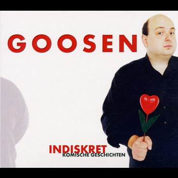 Frank Goosen - Indiskret
