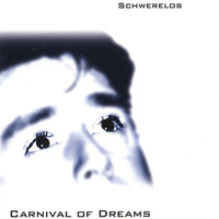 Carnival Of Dreams - Schwerelos