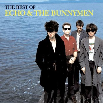 Echo And The Bunnymen - The Best of Echo & The Bunnymen