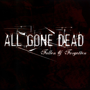 All Gone Dead - Fallen & Forgotten