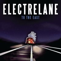 Electrelane - To the East