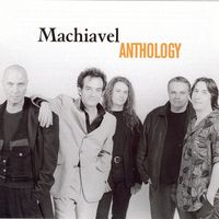 Machiavel - Anthology