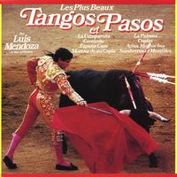 Luis Mendoza And His Orchestra - The Most Beautiful Tangos And Pasos Vol. 1 (Les Plus Beaux Tangos Et Pasos Vol. 1)