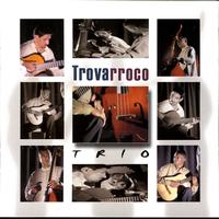 Trío Trovarroco - Trio Trovarroco