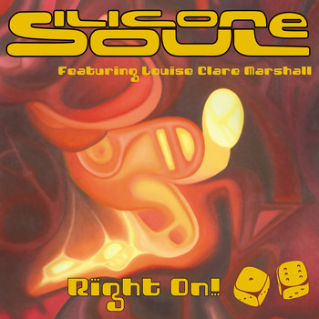 Silicone Soul / - Right On!