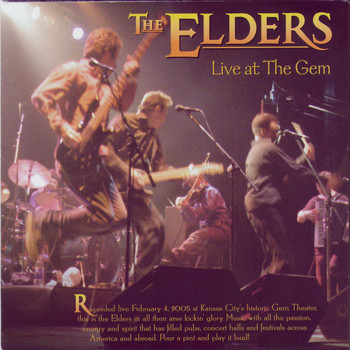 The Elders - Live at the Gem Theater