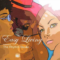 The Rhythm Slaves - Easy Living