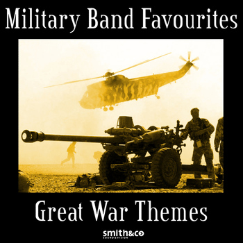 Various Artists - Military Band Favorites - Great War Themes