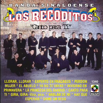 Banda Sinaloense Los Recoditos - Canto Para Ti