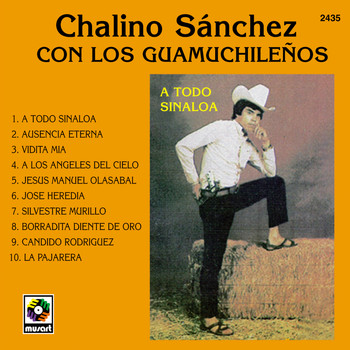 Chalino Sanchez - A Todo Sinaloa
