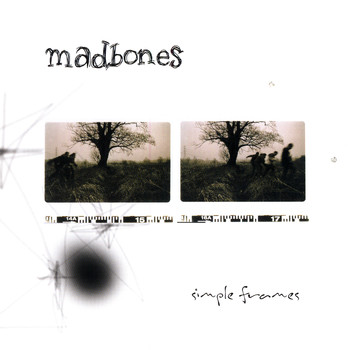Madbones - Simple Frames