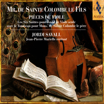 Jordi Savall - Mr. De Sainte Colombe Le Fils - Pièces De Viole