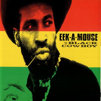 Eek-A-Mouse - Black Cowboy