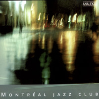 Various Artists - Montreal Jazz Club