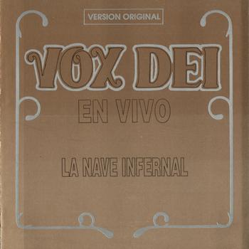 Vox Dei - En Vivo La Nave Infernal