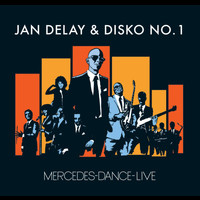 Jan Delay - Mercedes Dance (Live) (Explicit)