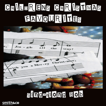 Sing-along Bob - Children's Christmas Favourites