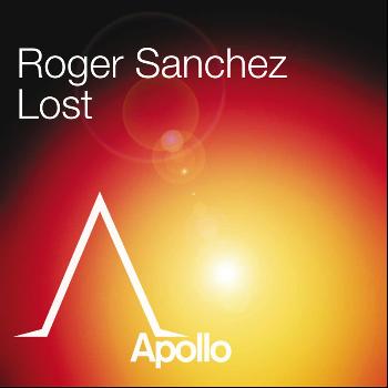 Roger Sanchez - Lost