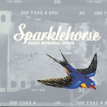 Sparklehorse - Good Morning Spider (Explicit)