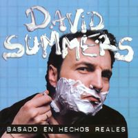 David Summers - Basado En Hechos Reales