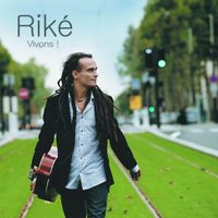 Riké - Vivons! (Bundle album + 2 titres bonus acoustiques)