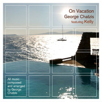 George Chatzis - On Vacation