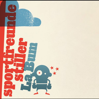 Sportfreunde Stiller - La Bum
