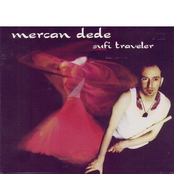 Mercan Dede - Sufi Traveler