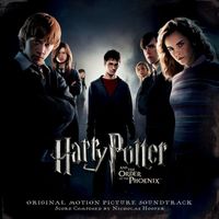 Various Artists - Harry Potter And The Order Of The Phoenix (Original Motion Picture Soundtrack)