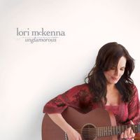 Lori McKenna - Unglamorous (Standard Version)